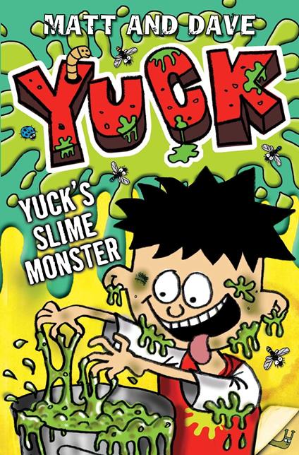 Yuck's Slime Monster - Matt and Dave - ebook