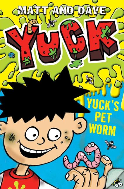 Yuck's Pet Worm - Matt and Dave - ebook