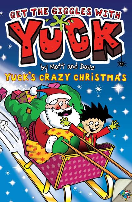 Yuck's Crazy Christmas - Matt and Dave,Nigel Baines - ebook