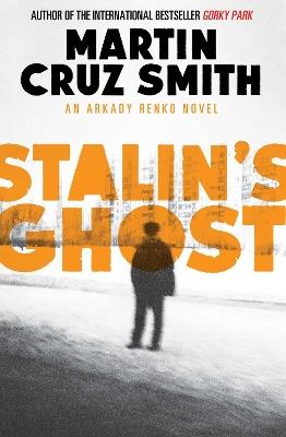 Stalin's Ghost - Martin Cruz Smith - cover