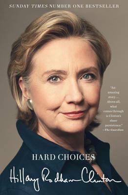 Hard Choices: A Memoir - Hillary Rodham Clinton - cover