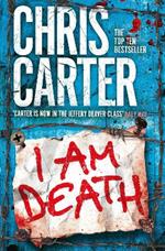I Am Death: The UNMISSABLE thriller from the Sunday Times bestselling author