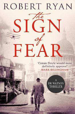 The Sign of Fear: A Doctor Watson Thriller - Robert Ryan - cover