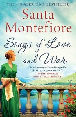 Songs of Love and War: Family secrets and enduring love - from the Number One bestselling author (The Deverill Chronicles 1) - Santa Montefiore - cover