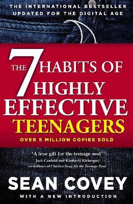 The 7 Habits Of Highly Effective Teenagers - Sean Covey - cover