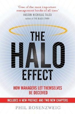The Halo Effect: How Managers let Themselves be Deceived - Phil Rosenzweig - cover