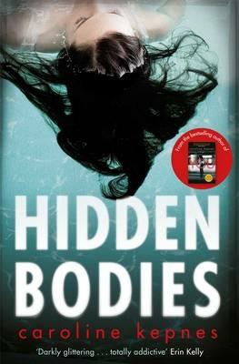 Hidden Bodies: The sequel to Netflix smash hit YOU - Caroline Kepnes - cover