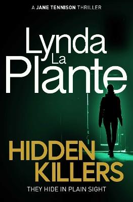 Hidden Killers - Lynda La Plante - cover
