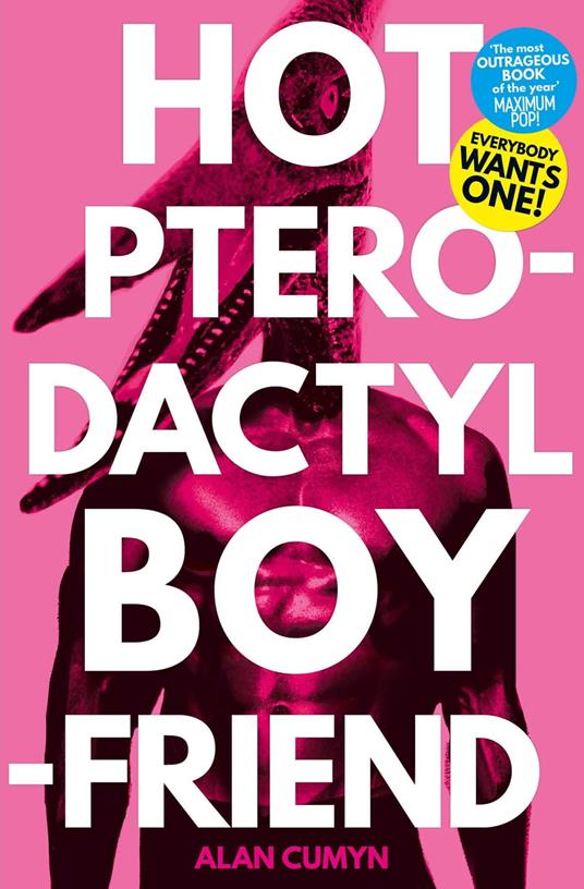 Hot Pterodactyl Boyfriend - Alan Cumyn - ebook