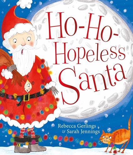 Ho-Ho-Hopeless Santa - Rebecca Gerlings,Sarah Jennings - ebook