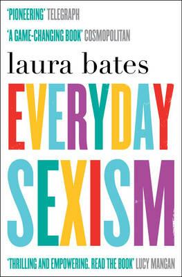 Everyday Sexism - Laura Bates - cover