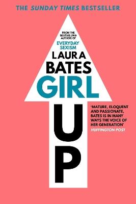 Girl Up - Laura Bates - cover