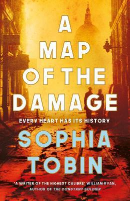 A Map of the Damage - Sophia Tobin - cover