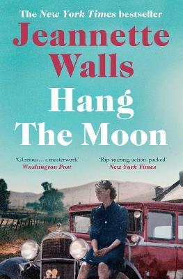 Hang the Moon - Jeannette Walls - cover