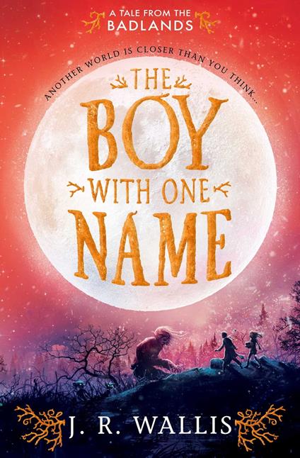 The Boy With One Name - J.R. Wallis - ebook