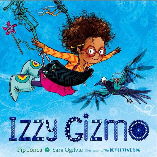 Izzy Gizmo - Pip Jones,Sara Ogilvie - ebook
