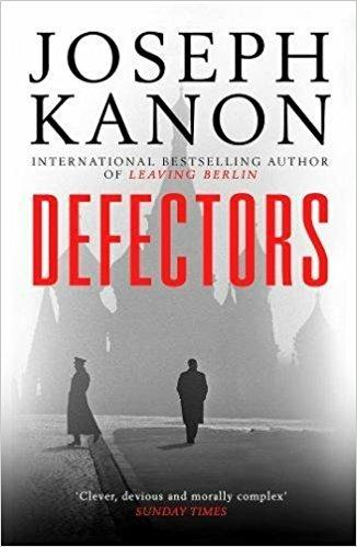 Defectors - Joseph Kanon - cover