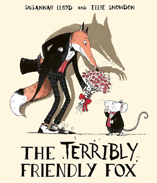 The Terribly Friendly Fox - Susannah Lloyd,Ellie Snowdon - ebook