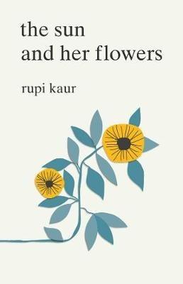The The Sun and Her Flowers - Rupi Kaur - cover