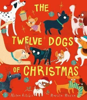 The Twelve Dogs of Christmas - Alison Ritchie - cover