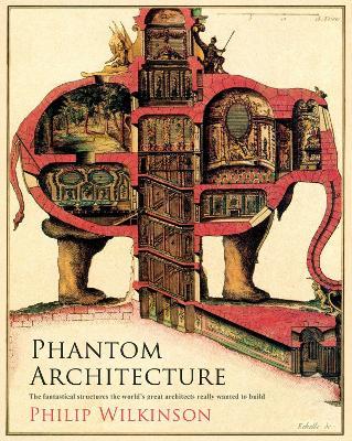 Phantom Architecture - Philip Wilkinson - cover