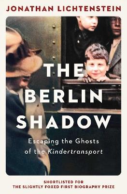 The Berlin Shadow - Jonathan Lichtenstein - cover