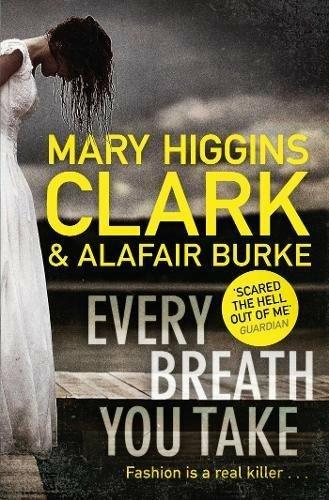 Every Breath You Take - Mary Higgins Clark,Alafair Burke - cover