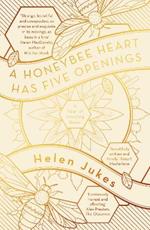 A Honeybee Heart Has Five Openings
