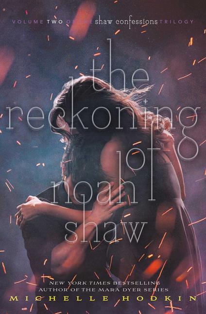 The Reckoning of Noah Shaw - Michelle Hodkin - ebook