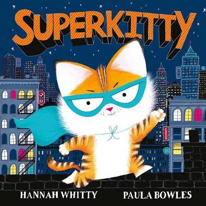 Superkitty - Hannah Whitty,Paula Bowles - ebook