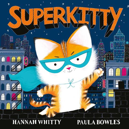 Superkitty - Hannah Whitty,Paula Bowles - ebook