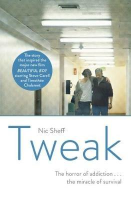 Tweak: Growing up on Crystal Meth - Nic Sheff - cover