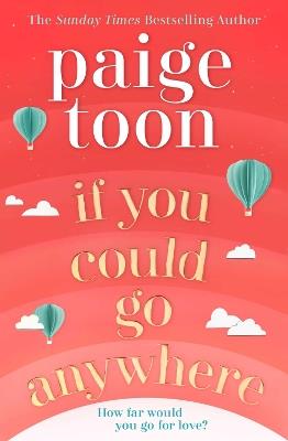 If You Could Go Anywhere - Paige Toon - cover