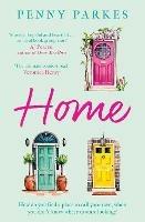 Home: the most moving and heartfelt novel you'll read this year - Penny Parkes - cover