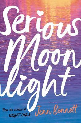 Serious Moonlight - Jenn Bennett - cover