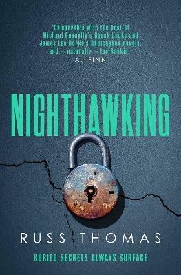 Nighthawking: The new must-read thriller from the bestselling author of Firewatching