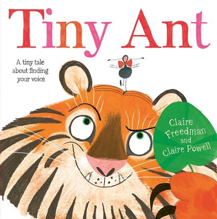 Tiny Ant - Claire Freedman,Claire Powell - ebook