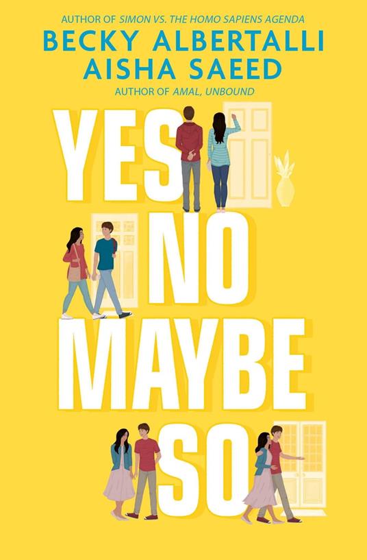 Yes No Maybe So - Becky Albertalli,Aisha Saeed - ebook