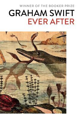 Ever After - Graham Swift - cover