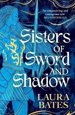 Sisters of Sword and Shadow - Laura Bates - cover