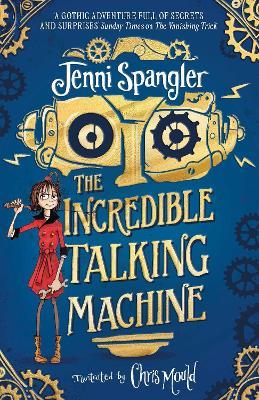 The Incredible Talking Machine - Jenni Spangler - cover