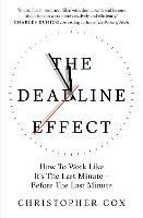 The Deadline Effect - Christopher Cox - cover
