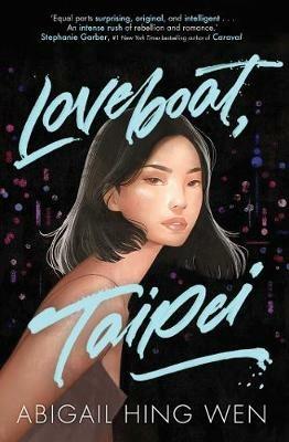 Loveboat, Taipei - Abigail Hing Wen - cover