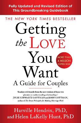 Getting The Love You Want Revised Edition: A Guide for Couples - Harville Hendrix - cover
