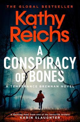 A Conspiracy of Bones - Kathy Reichs - cover