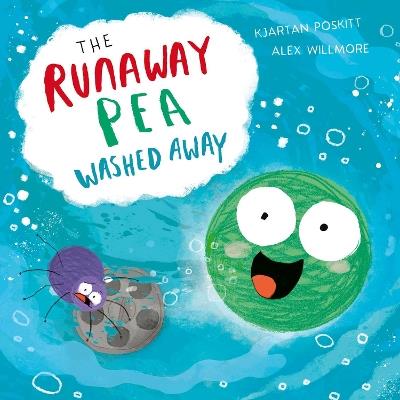 The Runaway Pea Washed Away - Kjartan Poskitt - cover
