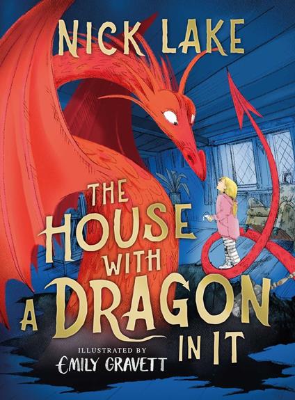 The House With a Dragon in It - Nick Lake,Emily Gravett - ebook