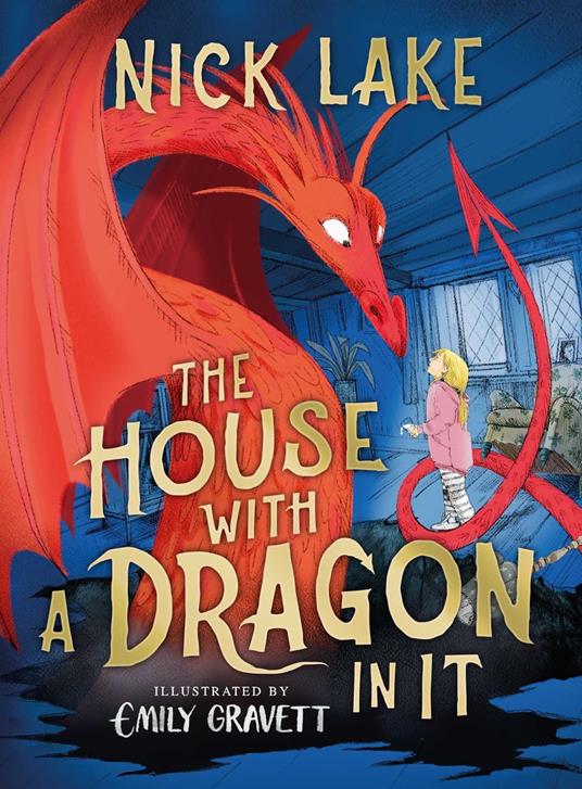 The House With a Dragon in It - Nick Lake,Emily Gravett - ebook