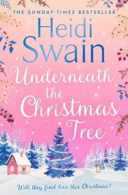 Underneath the Christmas Tree - Heidi Swain - cover