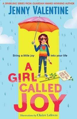 A Girl Called Joy: Sunday Times Children's Book of the Week - Jenny Valentine - cover